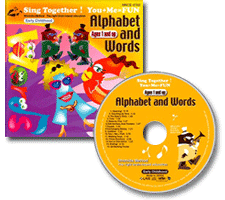 Sing Together! You+Me=FUN Alphabet and Words